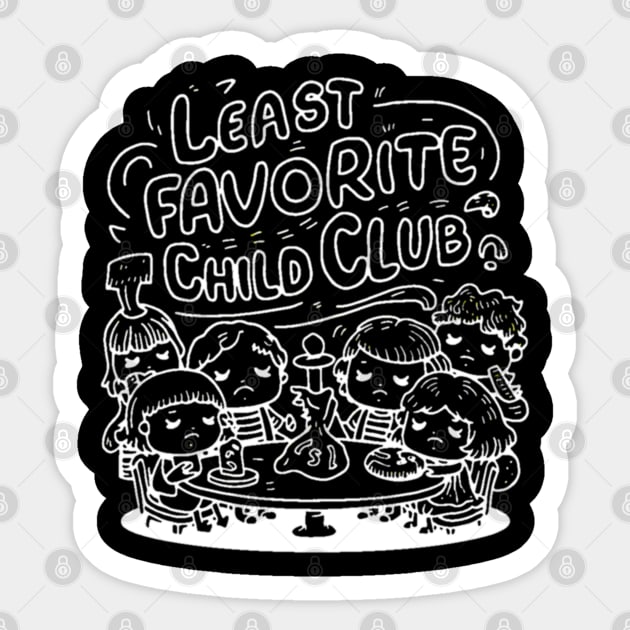 Least favorite child club Sticker by Qrstore